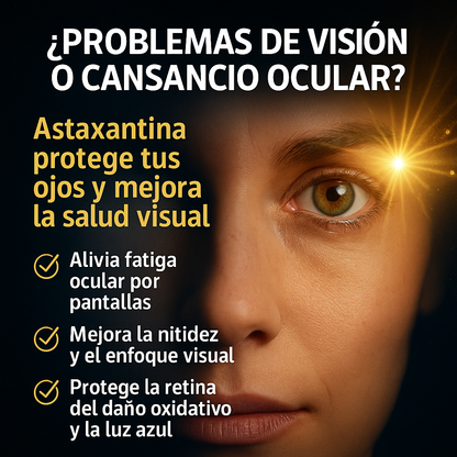 Astaxantina: Recupera el poder de tu vista, piel y energía.