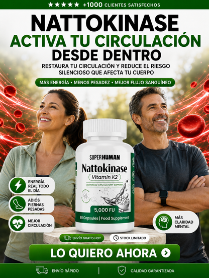 NATTOKINASE – Mejora tu Circulación Arterial Desde Adentro